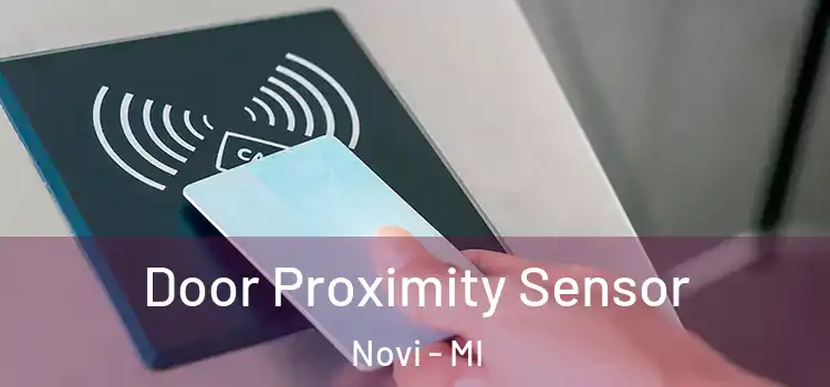 Door Proximity Sensor Novi - MI