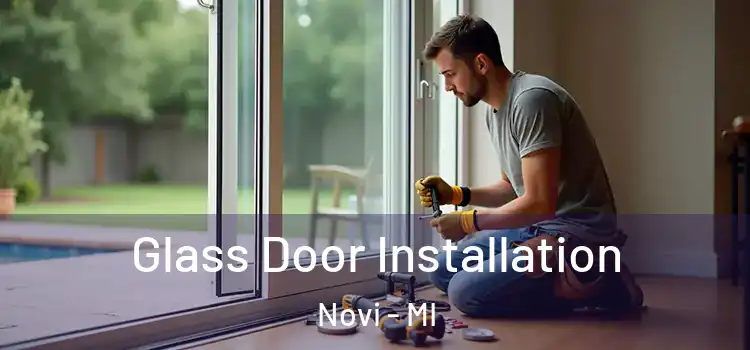 Glass Door Installation Novi - MI