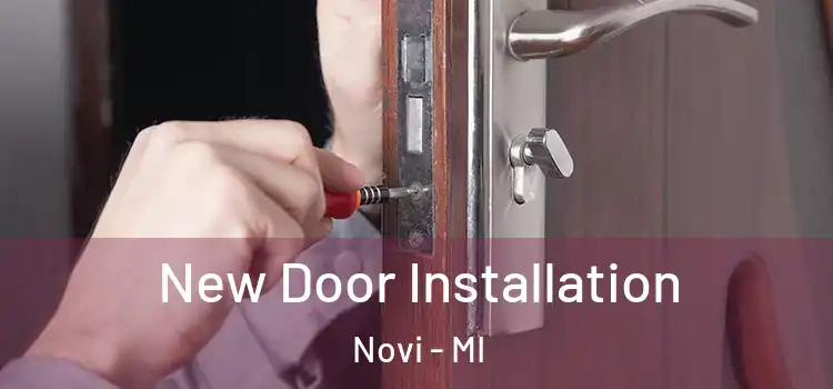 New Door Installation Novi - MI
