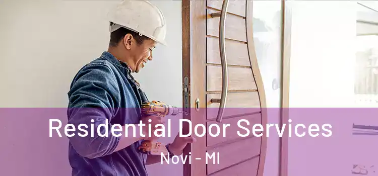 Residential Door Services Novi - MI
