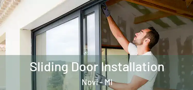 Sliding Door Installation Novi - MI